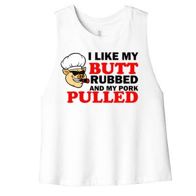 I Like Butt Rubbed And My Pork Pulled Women's Racerback Cropped Tank