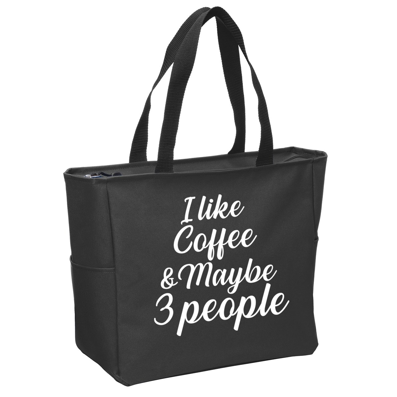I Like Coffee & Maybe 3 People Zip Tote Bag