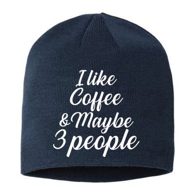 I Like Coffee & Maybe 3 People Sustainable Beanie