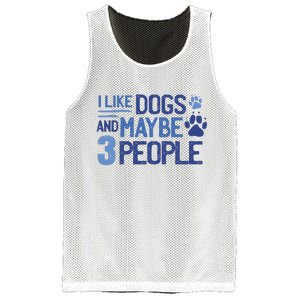 I Like Dogs And Maybe 3 People Mesh Reversible Basketball Jersey Tank