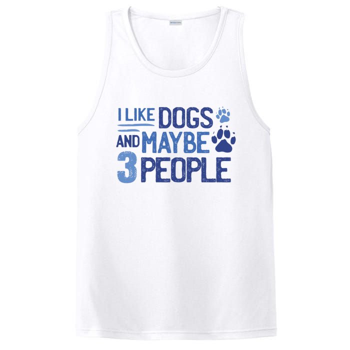 I Like Dogs And Maybe 3 People PosiCharge Competitor Tank