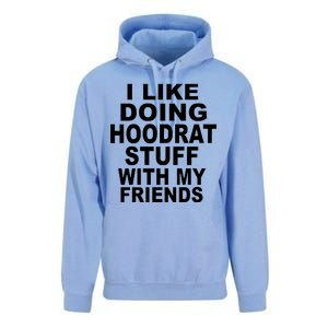 I Like Doing Hoodrat Stuff With My Friends Unisex Surf Hoodie