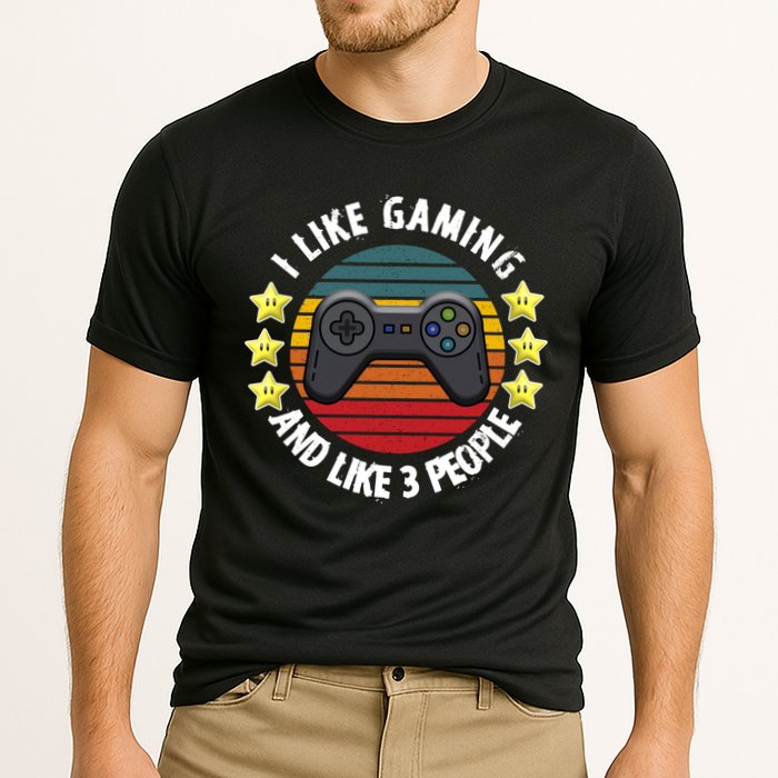 I Like Gaming And Like 3 People Performance Shirt