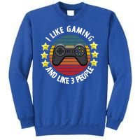 I Like Gaming And Like 3 People Sweatshirt