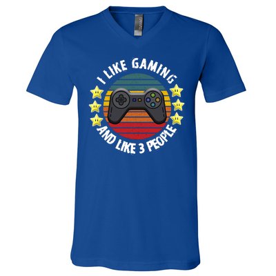 I Like Gaming And Like 3 People V-Neck T-Shirt