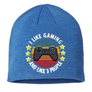 I Like Gaming And Like 3 People Sustainable Beanie