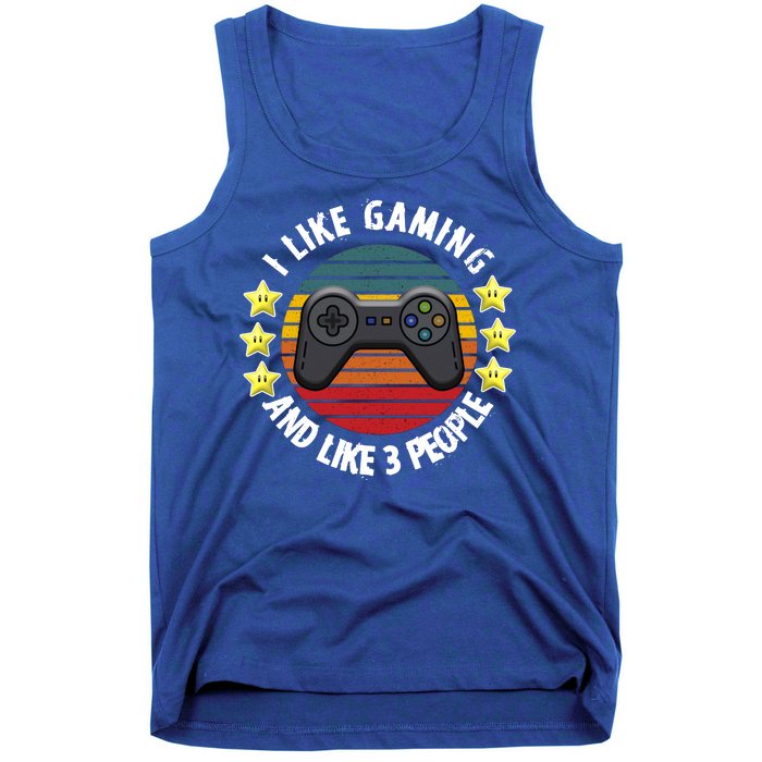 I Like Gaming And Like 3 People Tank Top