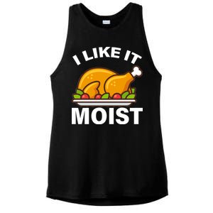 I Like It Moist Funny Turkey Thanksgiving Dinner Ladies PosiCharge Tri-Blend Wicking Tank