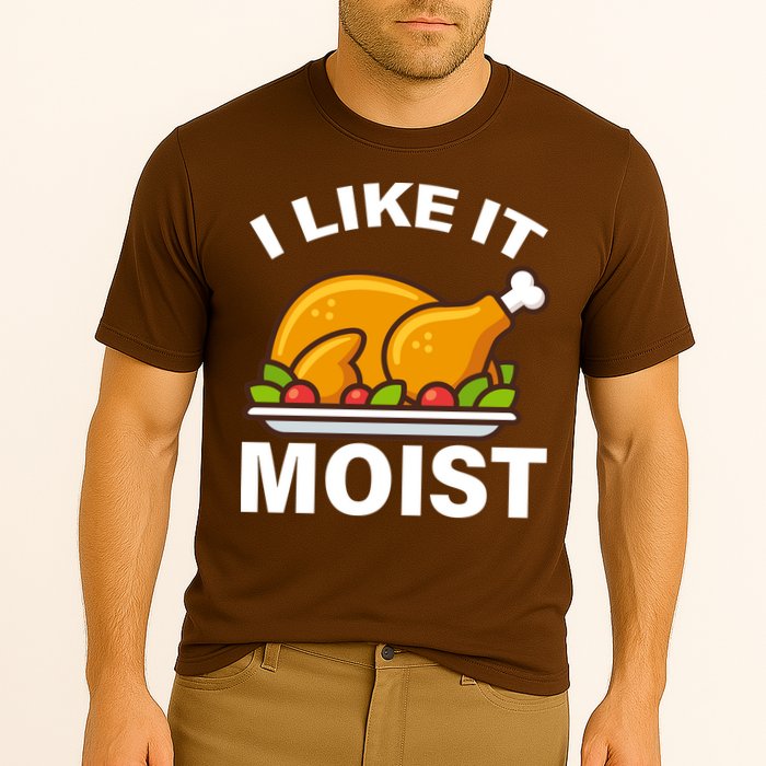 I Like It Moist Funny Turkey Thanksgiving Dinner Cooling Performance Crew T-Shirt