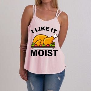 I Like It Moist Funny Turkey Thanksgiving Dinner Women's Strappy Tank