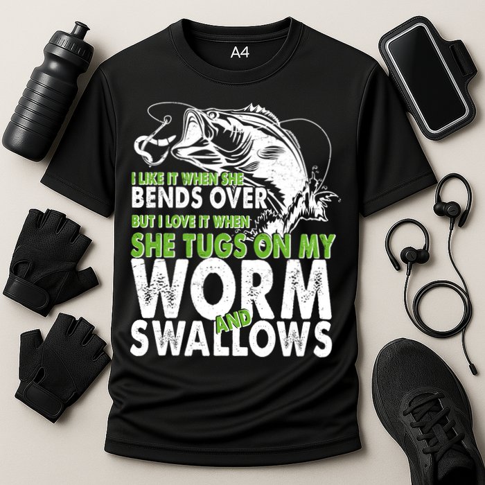 I Like It When She Bends Over Fishing Bait Performance Shirt