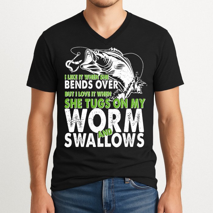 I Like It When She Bends Over Fishing Bait V-Neck T-Shirt