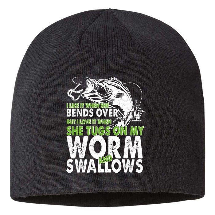 I Like It When She Bends Over Fishing Bait Sustainable Beanie