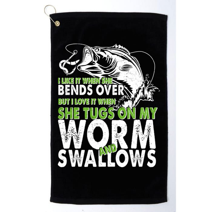 I Like It When She Bends Over Fishing Bait Golf Towel