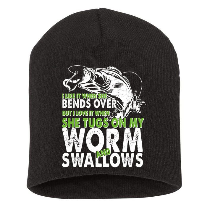 I Like It When She Bends Over Fishing Bait Short Acrylic Beanie