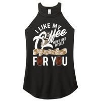I Like My Coffee How I Like Myself Dark Bitter and Too Hot For You Women's Perfect Tri Rocker Tank