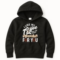 I Like My Coffee How I Like Myself Dark Bitter and Too Hot For You Kids Hoodie