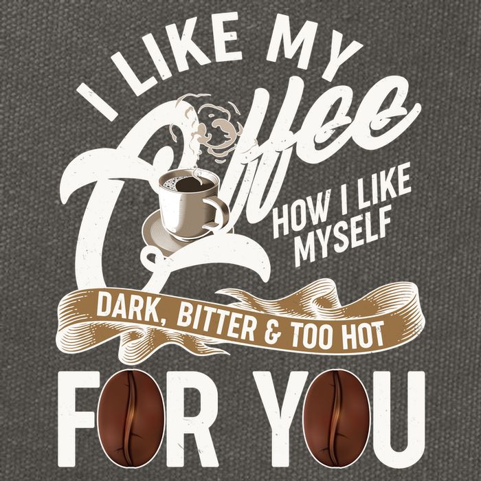 I Like My Coffee How I Like Myself Dark Bitter and Too Hot For You Cotton Canvas Backpack