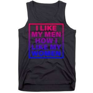 I Like My Men How I Like My Women Funny Bi Pride Tank Top