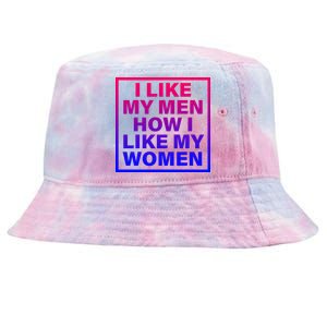 I Like My Men How I Like My Women Funny Bi Pride Tie-Dyed Bucket Hat