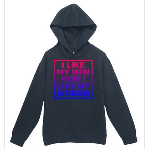 I Like My Men How I Like My Women Funny Bi Pride Urban Pullover Hoodie