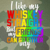 I Like My Whisky Straight But My Friends Can Go Either Way Legacy Tie Dye Trucker Hat