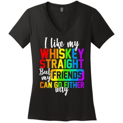I Like My Whisky Straight But My Friends Can Go Either Way Women's V-Neck T-Shirt