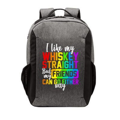 I Like My Whisky Straight But My Friends Can Go Either Way Vector Backpack