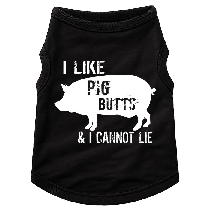 I Like Pig Butts & I Cannot Lie Doggie Tank