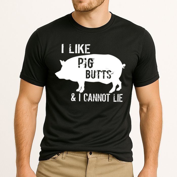 I Like Pig Butts & I Cannot Lie Performance Shirt