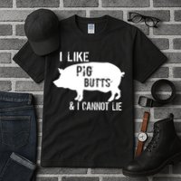 I Like Pig Butts & I Cannot Lie Tall T-Shirt