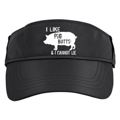 I Like Pig Butts & I Cannot Lie Adult Drive Performance Visor