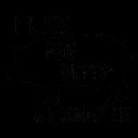 I Like Pig Butts & I Cannot Lie Mug