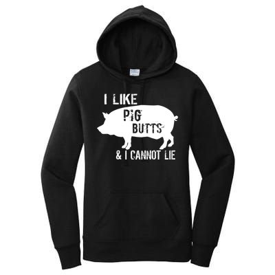 I Like Pig Butts & I Cannot Lie Women's Pullover Hoodie