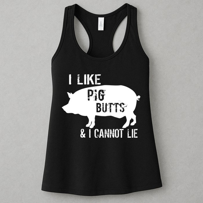 I Like Pig Butts & I Cannot Lie Womens Tank Top