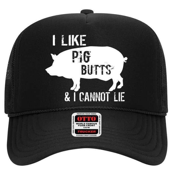 I Like Pig Butts & I Cannot Lie Trucker Hat