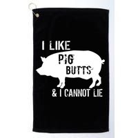 I Like Pig Butts & I Cannot Lie Golf Towel