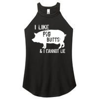 I Like Pig Butts & I Cannot Lie Women's Perfect Tri Rocker Tank