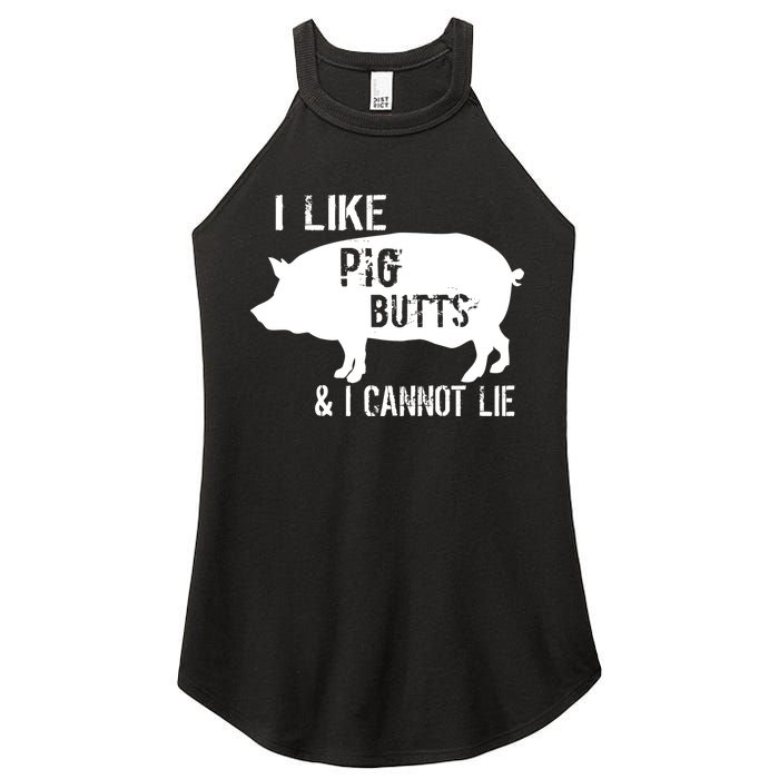 I Like Pig Butts & I Cannot Lie Women's Perfect Tri Rocker Tank