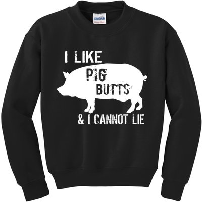 I Like Pig Butts & I Cannot Lie Kids Sweatshirt