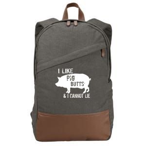 I Like Pig Butts & I Cannot Lie Cotton Canvas Backpack