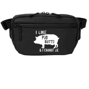 I Like Pig Butts & I Cannot Lie Crossbody Pack