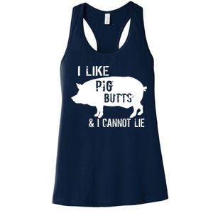 I Like Pig Butts & I Cannot Lie Women's Racerback Tank