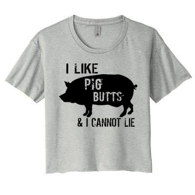 I Like Pig Butts & I Cannot Lie Women's Crop Top Tee