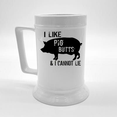 I Like Pig Butts & I Cannot Lie Beer Stein