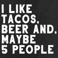 I Like Tacos Beer And Maybe 5 People 15oz Campfire Ceramic Mug