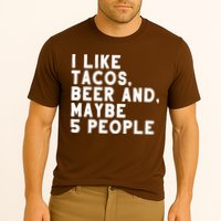 I Like Tacos Beer And Maybe 5 People Cooling Performance Crew T-Shirt