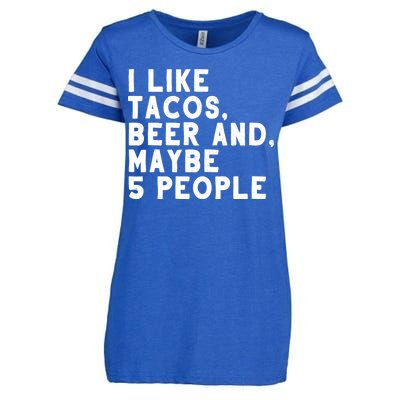 I Like Tacos Beer And Maybe 5 People Enza Ladies Jersey Football T-Shirt