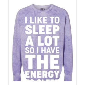 I Like to Sleep A Lot Colorblast Crewneck Sweatshirt