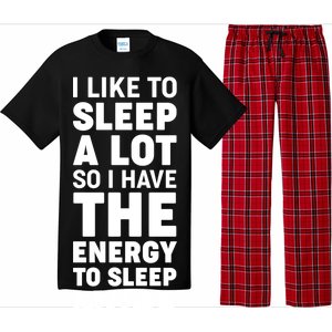 I Like to Sleep A Lot Pajama Set